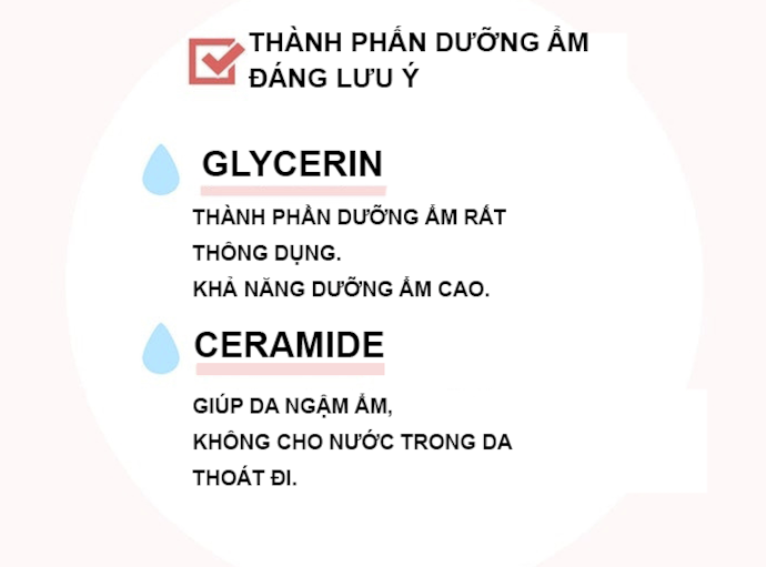 Chọn Thành Phần Dưỡng Ẩm Cao Như Glycerin, Ceramide