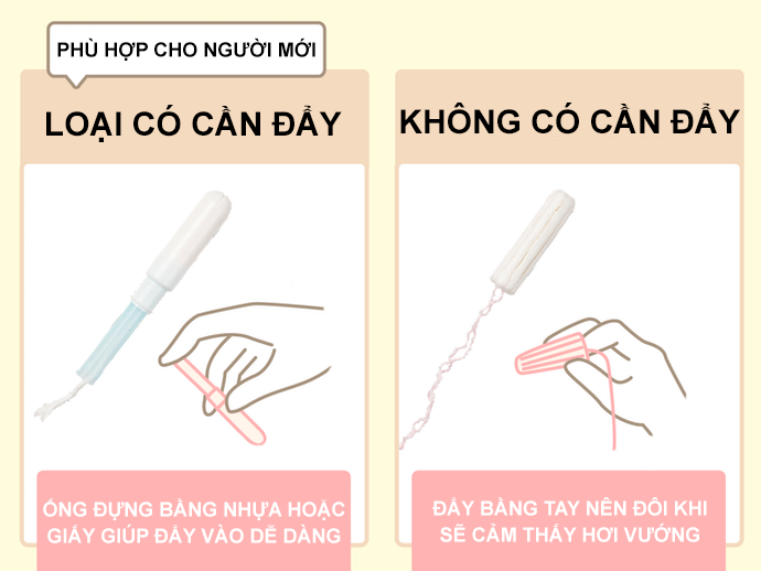Chọn Loại Có Cần Đẩy Dễ Dàng Đặt Tampon Ngay Lần Đầu