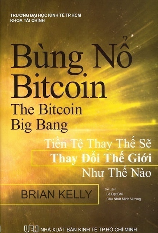 Bùng Nổ Bitcoin: Tiền Tệ Thay Thế Sẽ Thay Đổi Thế Giới Như Thế Nào 1