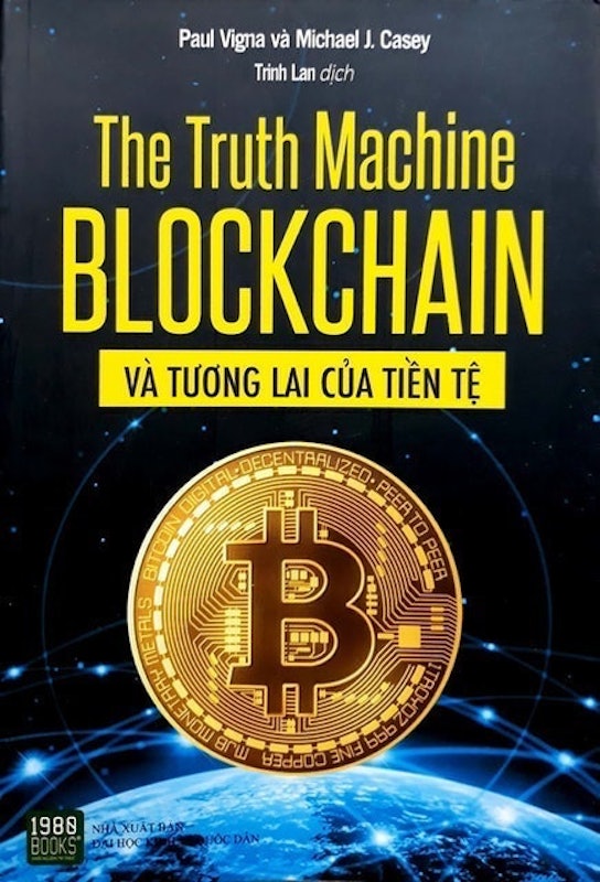 The Truth Machine - Blockchain Và Tương Lai Của Tiền Tệ 1