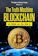 Paul Vigna, Michael J. Casey The Truth Machine - Blockchain Và Tương Lai Của Tiền Tệ 1