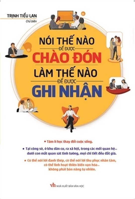 Nói Thế Nào Để Được Chào Đón, Làm Thế Nào Để Được Ghi Nhận 1