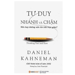 Tư Duy Nhanh Và Chậm