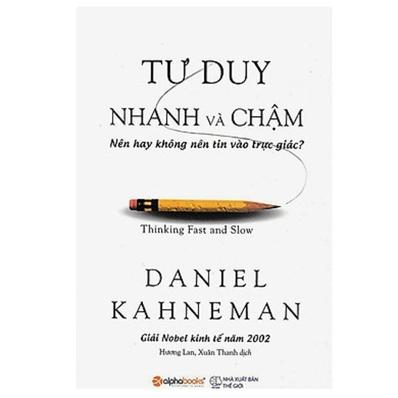 Tư Duy Nhanh Và Chậm 1