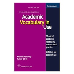 Tự Vựng Tiếng Anh Học Thuật – Academic Vocabulary In Use
