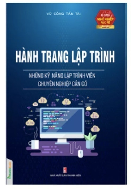 Hành Trang Lập Trình - Những Kỹ Năng Lập Trình Viên Chuyên Nghiệp Cần Có 1