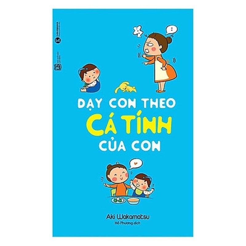Dạy Con Theo Cá Tính Của Con 1