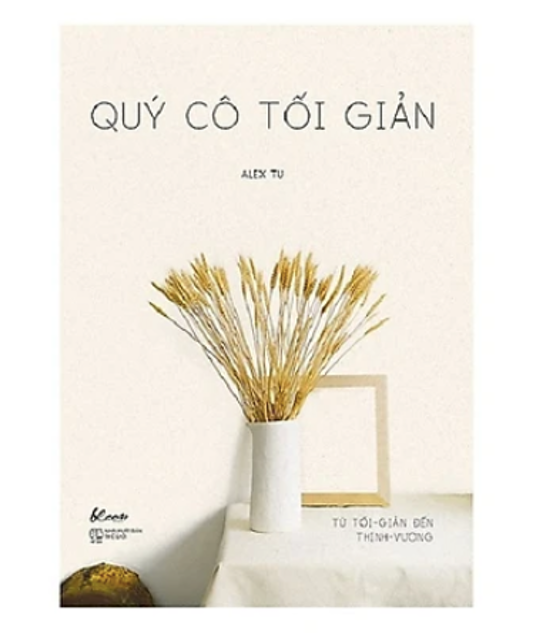 Quý Cô Tối Giản – Từ Tối Giản Đến Thịnh Vượng 1