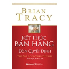 Kết Thúc Bán Hàng – Đòn Quyết Định