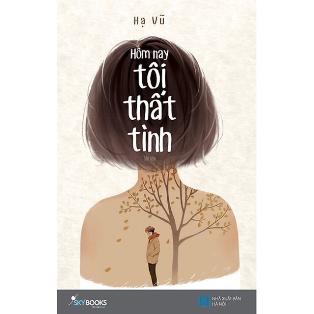 Hôm Nay Tôi Thất Tình 1