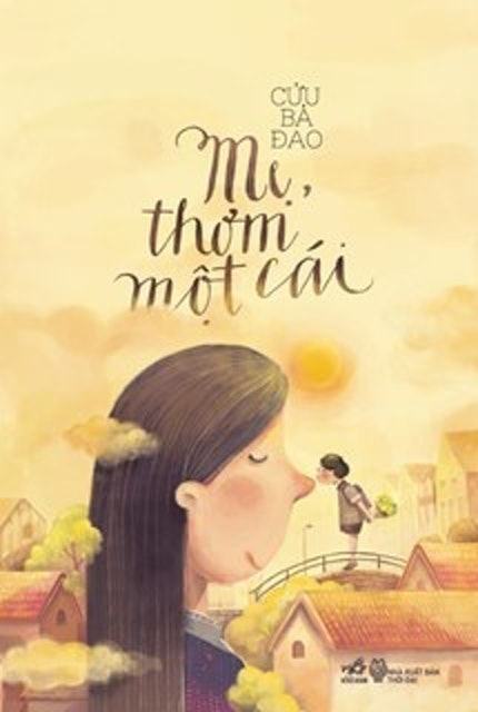 Mẹ, Thơm Một Cái  1