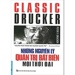 Những Nguyên Lý Quản Trị Bất Biến Mọi Thời Đại