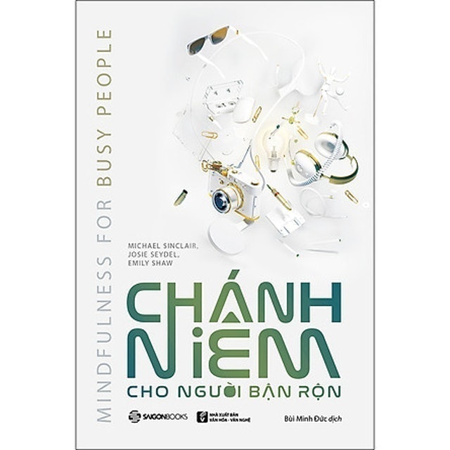 Chánh Niệm Cho Người Bận Rộn 1