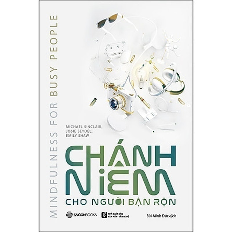 Chánh Niệm Cho Người Bận Rộn 1