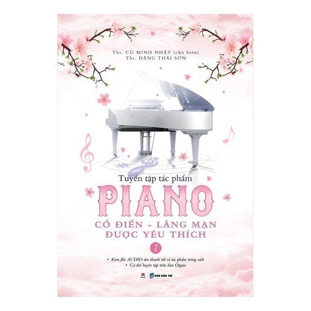 Tuyển Tập Piano Cổ Điển – Lãng Mạn Được Yêu Thích 1