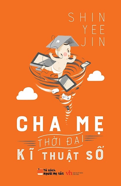 Cha Mẹ Thời Đại Kĩ Thuật Số 1