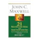 John C. Maxwell 21 Nguyên Tắc Vàng Của Nghệ Thuật Lãnh Đạo 1