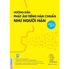 Hướng Dẫn Phát Âm Tiếng Hàn Chuẩn Như Người Hàn Quốc
