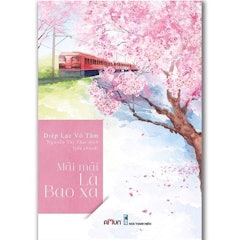 Mãi Mãi Là Bao Xa