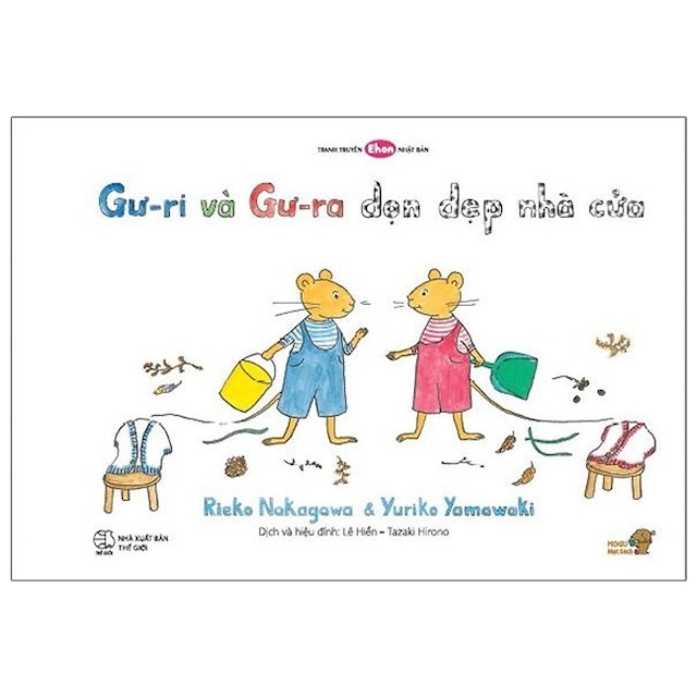 Mọt Sách Mogu - Gư-Ri Và Gư-Ra - Dọn Dẹp Nhà Cửa 1