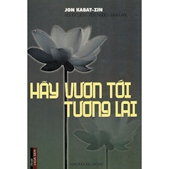 Hãy Vươn Tới Tương Lai
