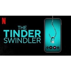 The Tinder Swindler - Kẻ Lừa Đảo Trên Tinder