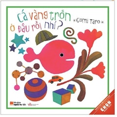 Cá Vàng Trốn Ở Đâu Rồi Nhỉ?