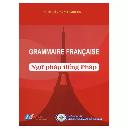 Grammaire Francaise - Ngữ Pháp Piếng Pháp  1
