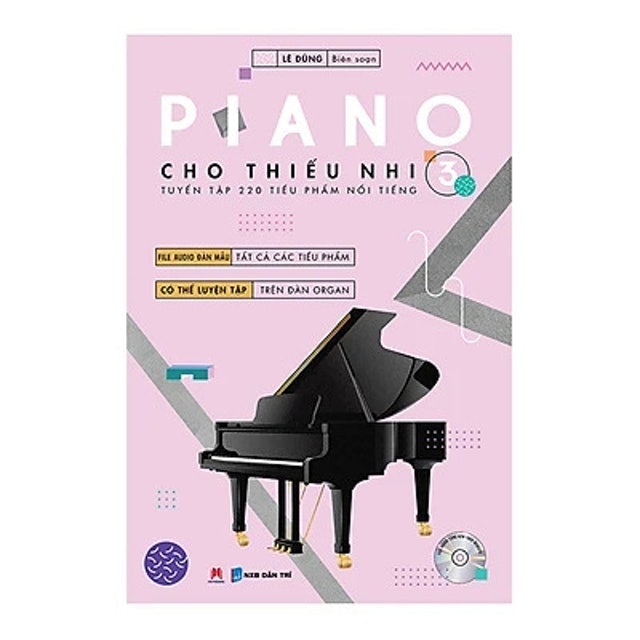Piano Cho Thiếu Nhi – Tuyển Tập 220 Tiểu Phẩm Nổi Tiếng  3