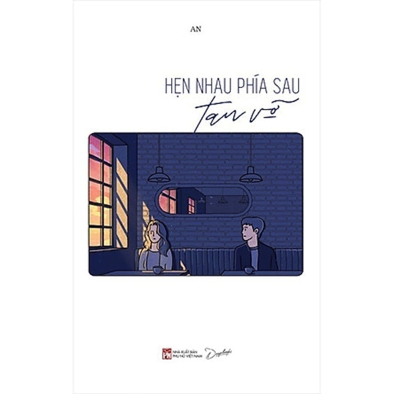 Hẹn Nhau Phía Sau Tan Vỡ 1