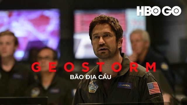 Siêu Bão Địa Cầu - Geostorm 1