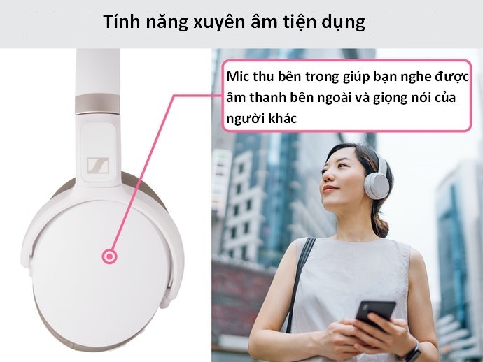 Tính Năng Xuyên Âm Giúp Nghe Được Tiếng Xung Quanh